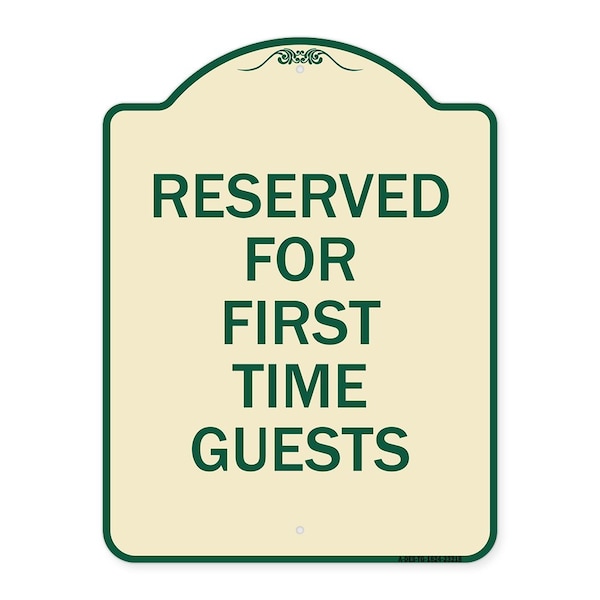 Reserved First Time Guests Heavy-Gauge Aluminum Architectural Sign, 24" x 18", TG-1824-23218